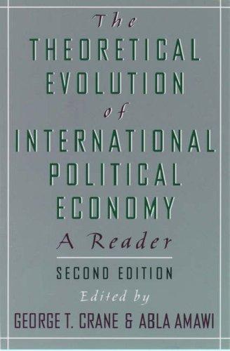 Cover image for The Theoretical Evolution of International Political Economy : A Reader {SECOND EDITION}