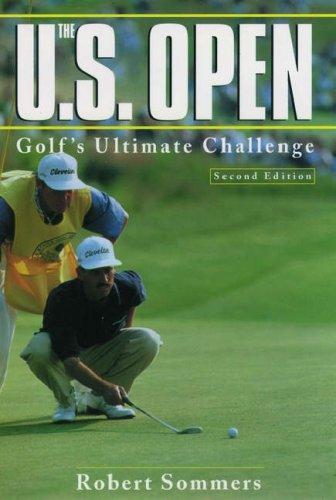 Cover image for The U.S. Open: Golf's Ultimate Challenge