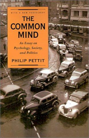 Cover image for The Common Mind: An Essay on Psychology, Society, and Politics with a new postscript