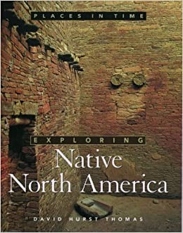 Cover image for Exploring Native North America (Places in Time)