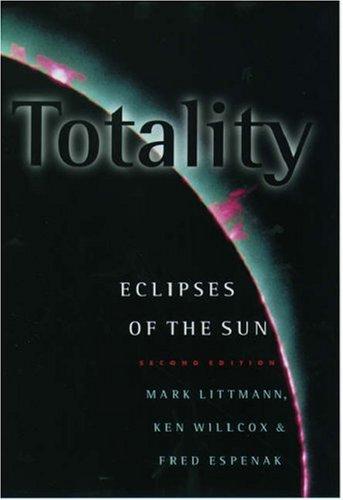 Cover image for Totality : Eclipses of the Sun
