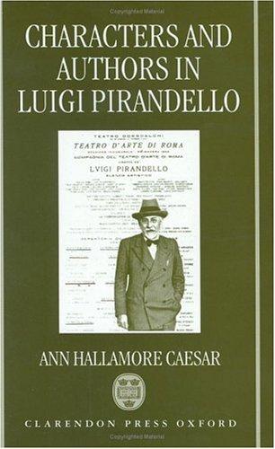 Cover image for Characters and Authors in Luigi Pirandello