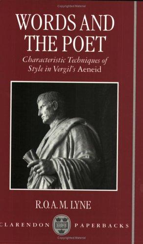 Cover image for Words and the Poet: Characteristic Techniques of Style in Vergil's Aeneid