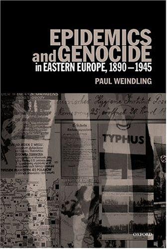 Cover image for Epidemics and Genocide in Eastern Europe, 1890-1945