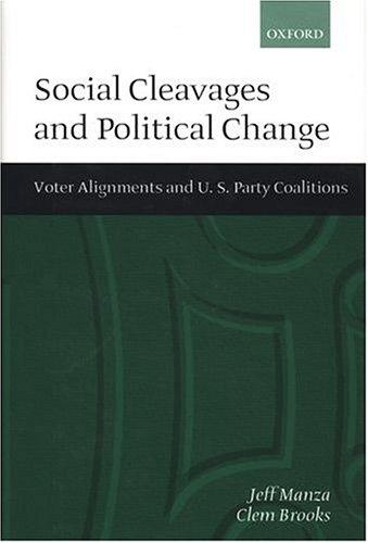 Cover image for Social Cleavages and Political Change: Voter Alignment and U.S. Party Coalitions