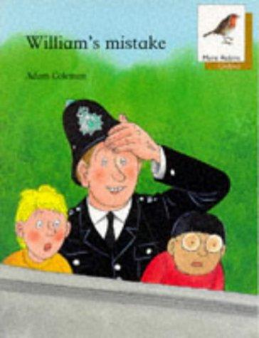 Cover image for Oxford Reading Tree: Stage 8: More Robins Storybooks: William's Mistake (Oxford Reading Tree)