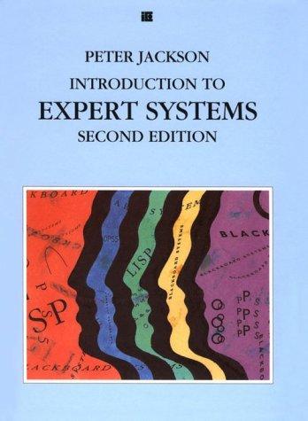 Cover image for Introduction to Expert Systems (International Computer Science Series)