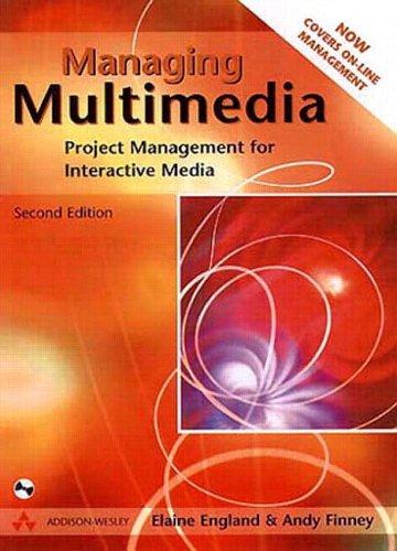 Cover image for Managing Multimedia: Project Management for Interactive Media, Second Edition