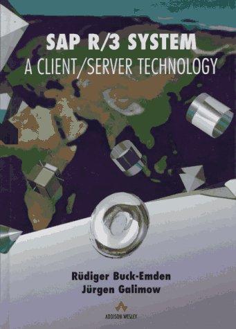 Cover image for The SAP(R) R/3(R) System: A Client/Server Technology