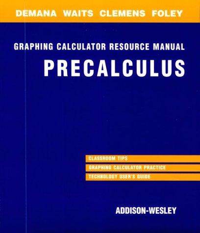 Cover image for Precalculus: Functions and Graphs Graphing Calculation Resource Manual