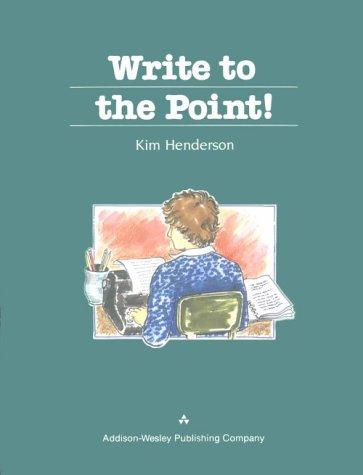 Cover image for WRITE TO THE POINT!