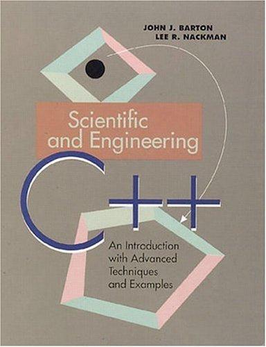 Cover image for Scientific And Engineering C++: An Introduction With Advanced Techniques And Examples