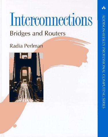 Cover image for Interconnections: Bridges and Routers (Addison-Wesley Professional Computing Series)