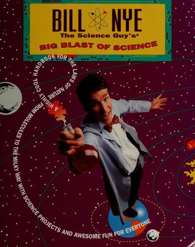 Cover image for Bill Nye, The Science Guy's Big Blast of Science