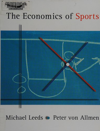 Cover image for The Economics of Sports (The Addison-Wesley Series in Economics)