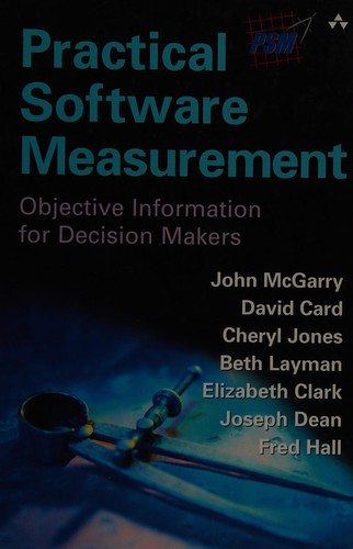 Cover image for Practical Software Measurement: Objective Information for Decision Makers