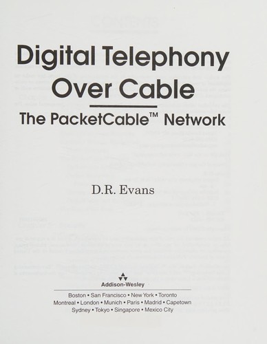 Cover image for Digital Telephony Over Cable: The PacketCable(TM) Network