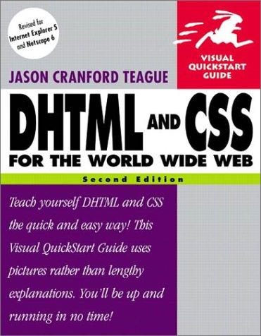 Cover image for DHTML and CSS for the World Wide Web, Second Edition (Visual QuickStart Guide)