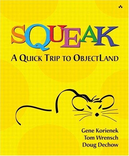 Cover image for Squeak - A Quick Trip to Objectland