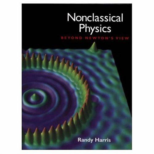Cover image for Nonclassical Physics: Beyond Newton's View