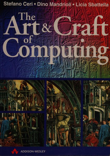 Cover image for The Art and Craft of Computing (International Computer Science Series)
