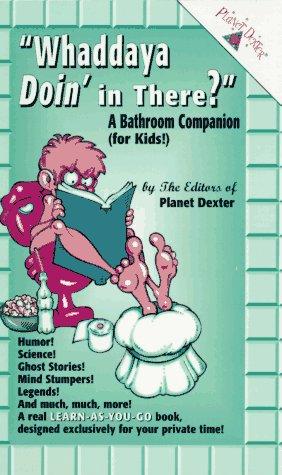 Cover image for Whaddaya Doin' in There?