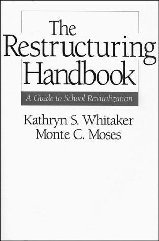 Cover image for Restructuring Handbook, The: A Guide to School Revitalization
