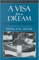 Cover image for Visa for a Dream, A: Dominicans in the United States