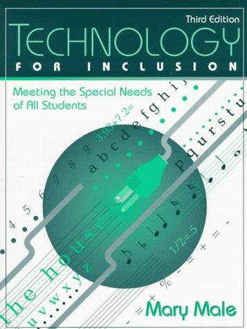 Cover image for Technology for Inclusion: Meeting the Special Needs of All Students (3rd Edition)