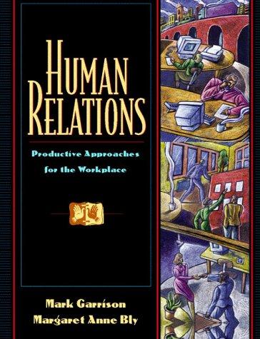 Cover image for Human Relations : Productive Approaches for the Workplace
