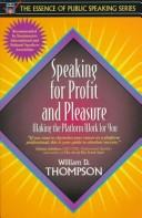 Cover image for Speaking for Profit and Pleasure: Making the Platform Work for You (Part of the Essence of Public Speaking Series)