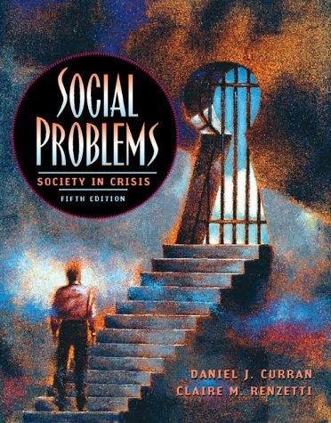 Cover image for Social Problems: Society in Crisis (5th Edition)