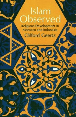 Cover image for Islam Observed: Religious Development in Morocco and Indonesia (Phoenix Books)