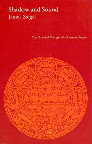 Cover image for Shadow and Sound The Historical Thought of a Sumatran People