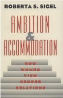Cover image for Ambition and Accommodation: How Women View Gender Relations