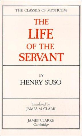 Cover image for The Life of the Servant (Classics of Mysticism)