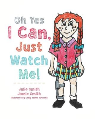 Cover image for Oh Yes I Can, Just Watch Me!