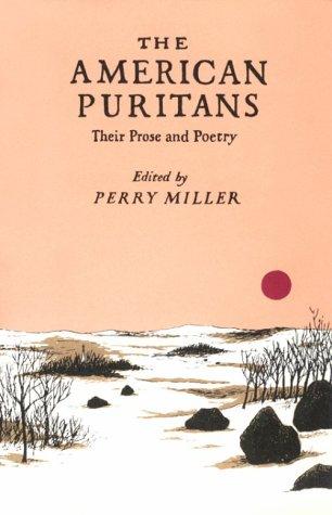 Cover image for The American Puritans: Their Prose and Poetry