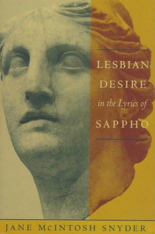 Cover image for Lesbian Desire in the Lyrics of Sappho (Between Men~Between Women: Lesbian and Gay Studies)