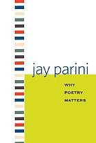 Cover image for Why Poetry Matters (Why X Matters)