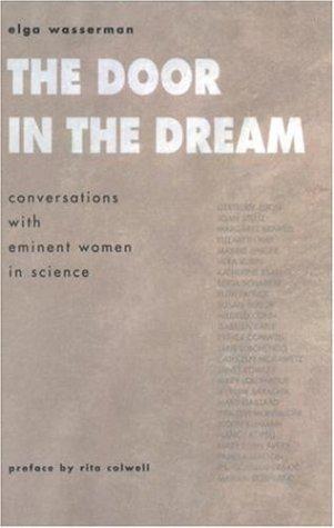 Cover image for The Door in the Dream: Conversations With Eminent Women in Science by