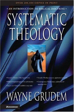 Cover image for Systematic Theology: An Introduction to Biblical Doctrine