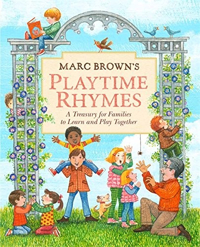Cover image for Marc Brown's Playtime Rhymes: A Treasury for Families to Learn and Play Together