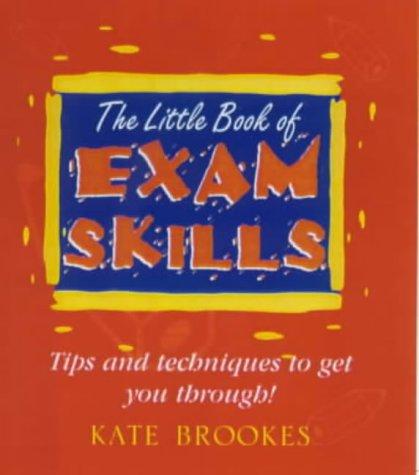 Cover image for The Little Book of Exam Skills (Little Book of)