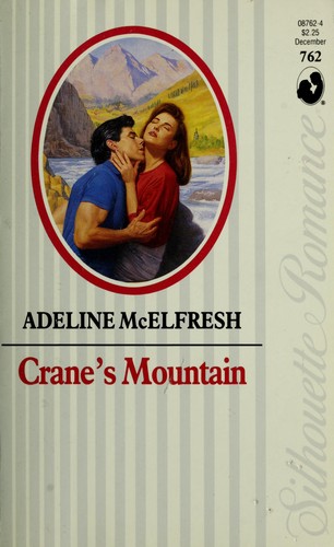 Cover image for Cranes Mountain (Silhouette Romance, No 762)