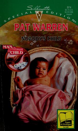 Cover image for Nobody'S Child (Man, Woman And Child) (Silhouette Special Edition, No 974)