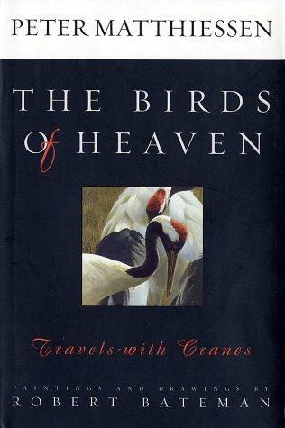 Cover image for The Birds of Heaven: Travels with Cranes