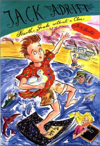 Cover image for Jack Adrift: Fourth Grade Without a Clue (Jack Henry)