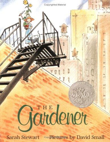 Cover image for The Gardener (Sunburst Books) by Stewart, Sarah; Small, David