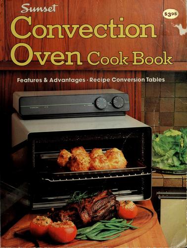 Cover image for Sunset convection oven cook book